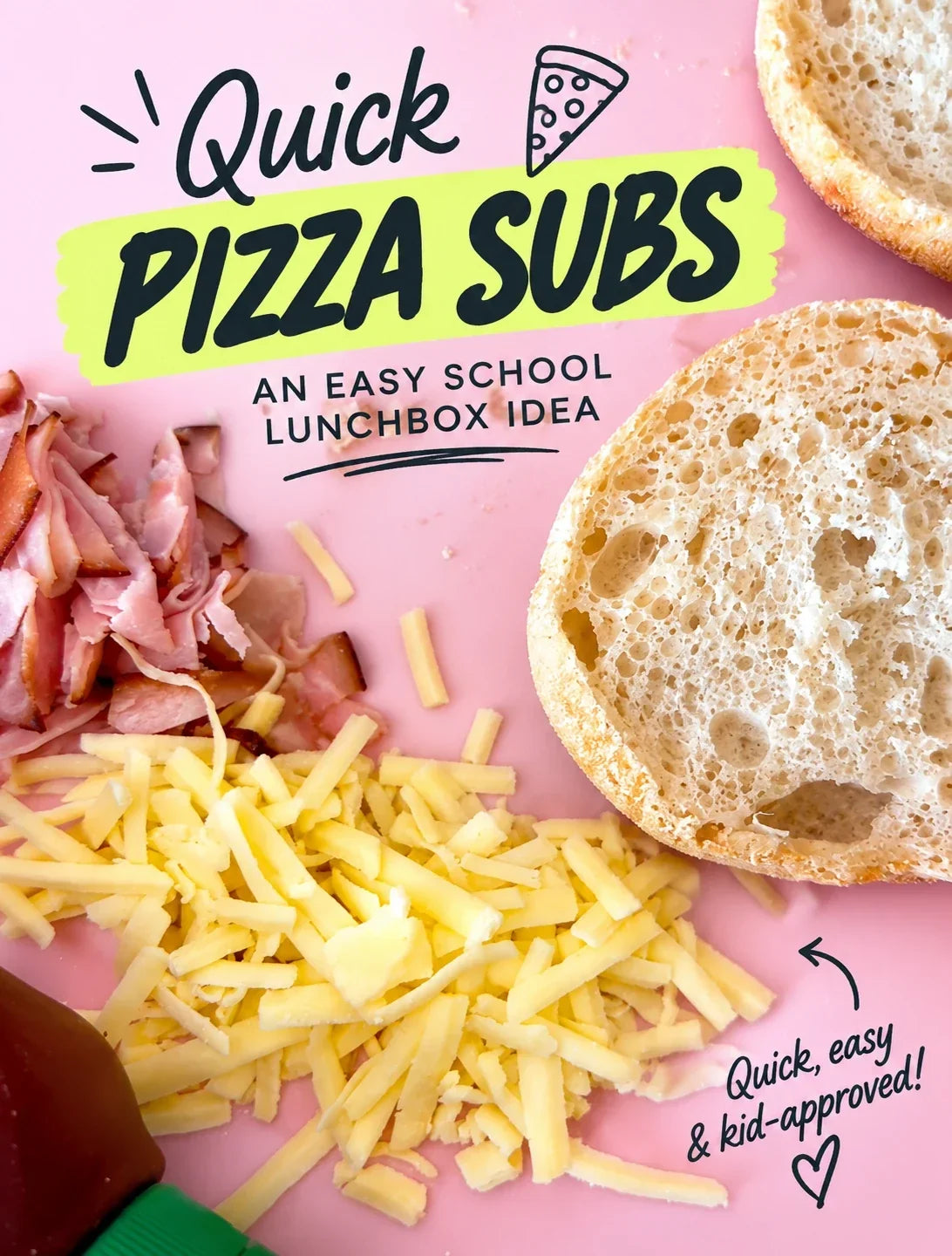 Quick Pizza Subs: An Easy School Lunchbox Idea Kids Will Love